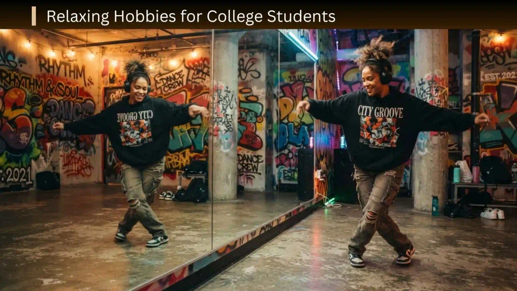 Hobbies for College Students